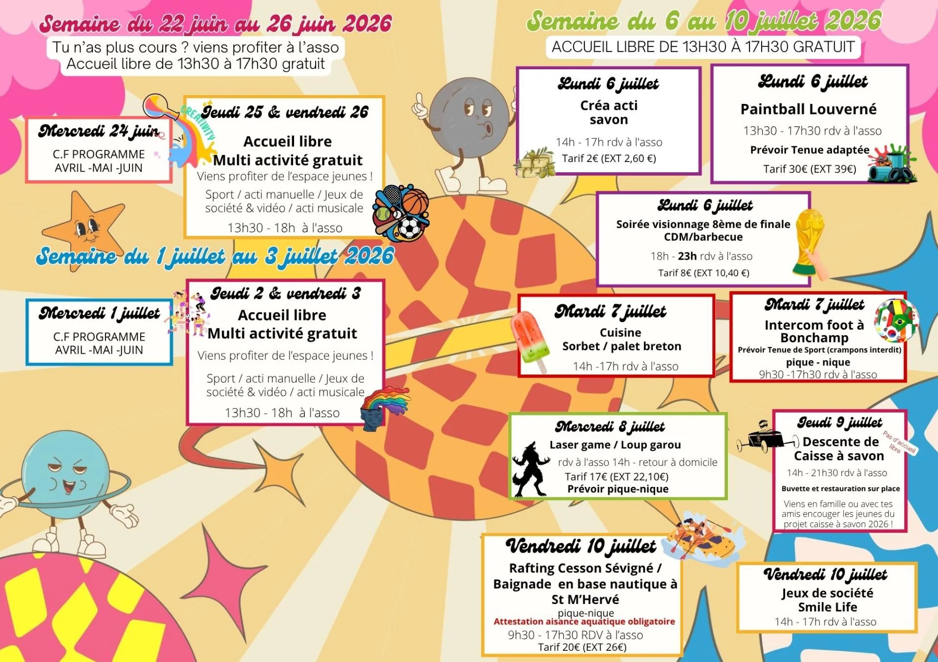 22 juin au 26 juin / 6  au 10 juillet
